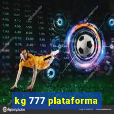 kg 777 plataforma