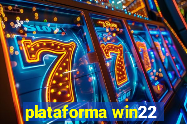 plataforma win22