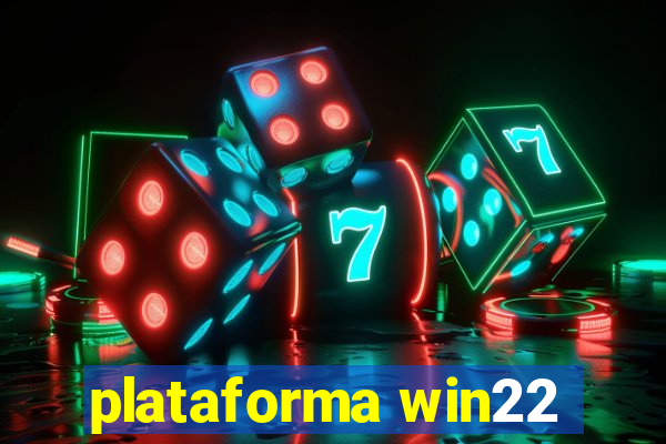 plataforma win22