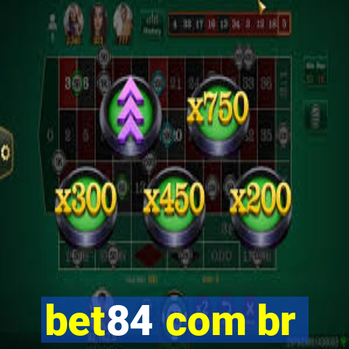 bet84 com br