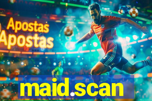 maid.scan