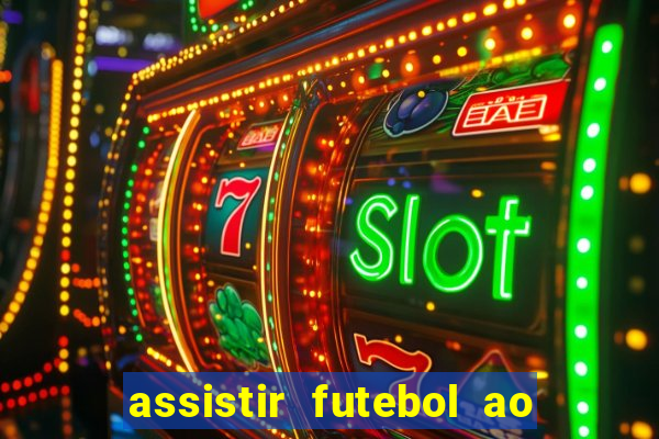assistir futebol ao vivo gratis palmeiras