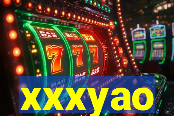 xxxyao