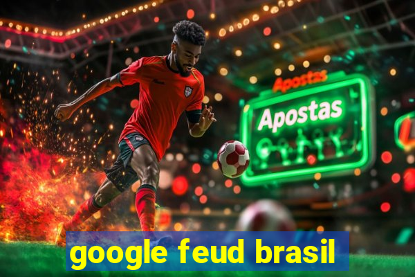 google feud brasil