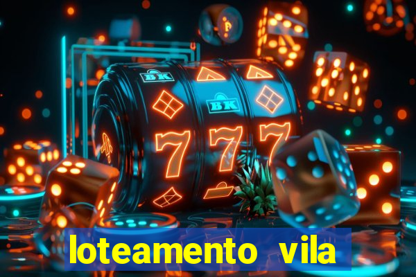 loteamento vila nova carpina