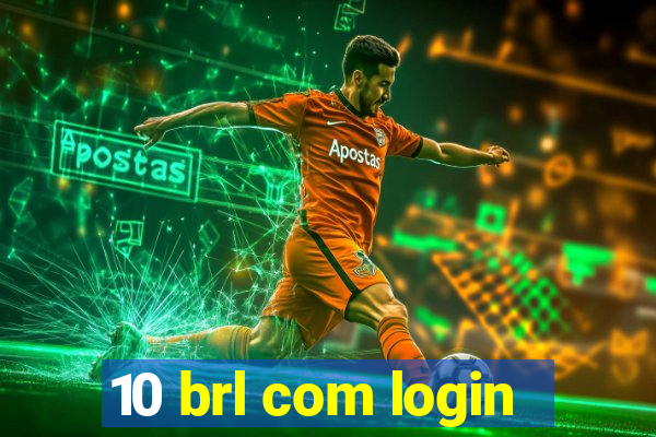 10 brl com login