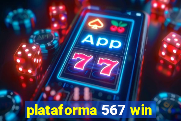 plataforma 567 win