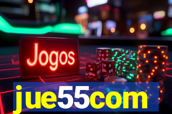 jue55com
