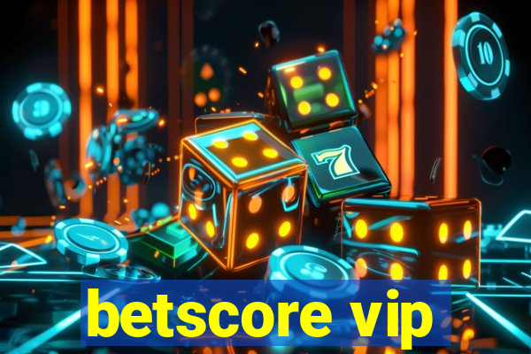 betscore vip