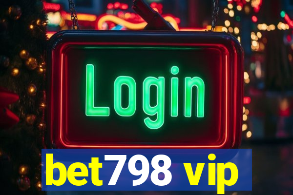 bet798 vip