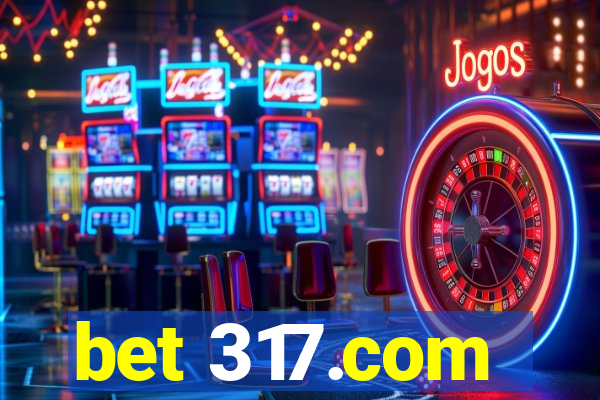 bet 317.com