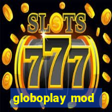 globoplay mod