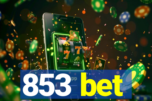 853 bet