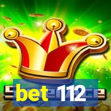 bet 112