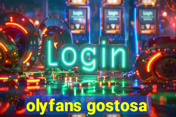 olyfans gostosa