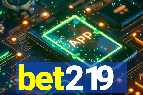 bet219