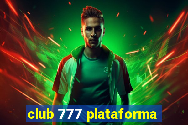 club 777 plataforma