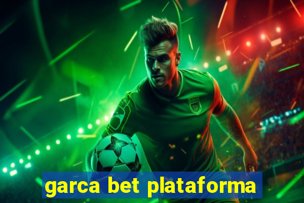 garca bet plataforma