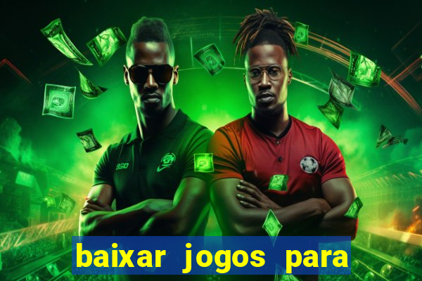 baixar jogos para ganhar dinheiro