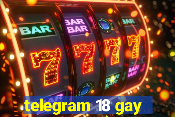 telegram 18 gay