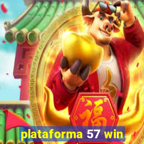 plataforma 57 win