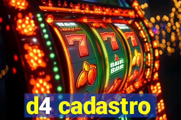 d4 cadastro