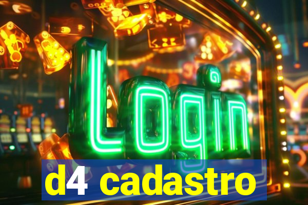 d4 cadastro