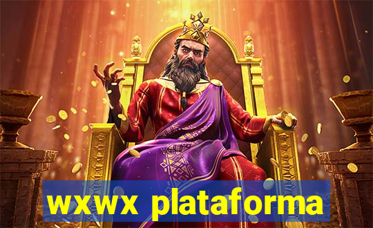 wxwx plataforma
