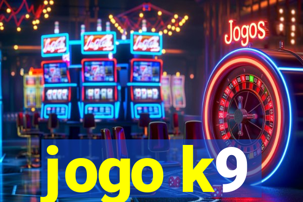 jogo k9