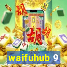 waifuhub 9