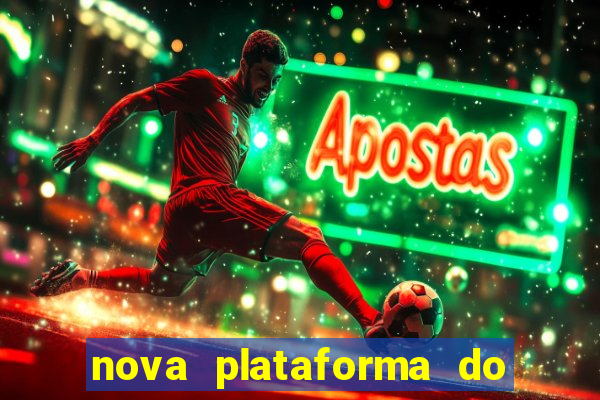 nova plataforma do jogo do tigre