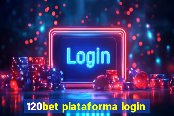 120bet plataforma login