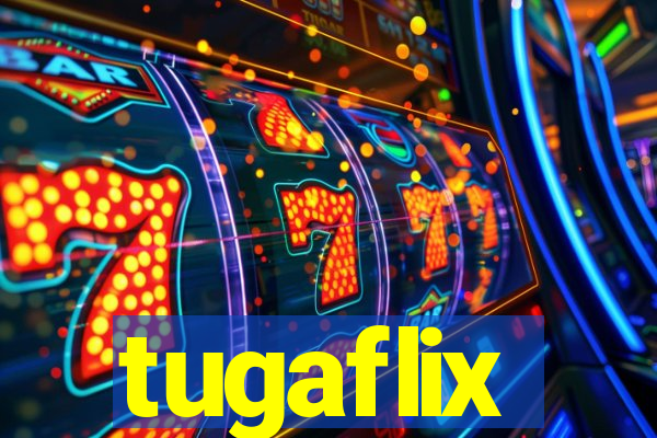 tugaflix
