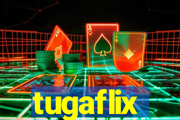 tugaflix