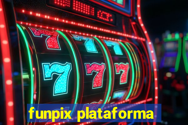 funpix plataforma
