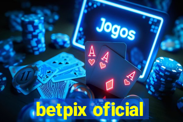 betpix oficial