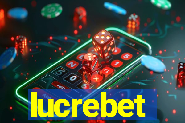 lucrebet