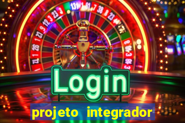 projeto integrador transdisciplinar em pedagogia cruzeiro do sul