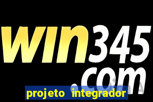 projeto integrador transdisciplinar em pedagogia cruzeiro do sul