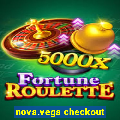 nova.vega checkout