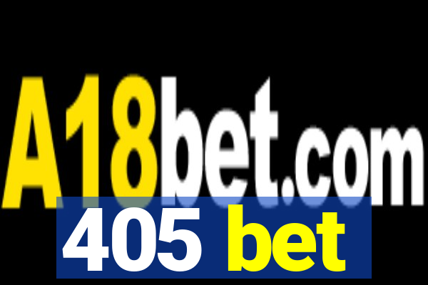 405 bet
