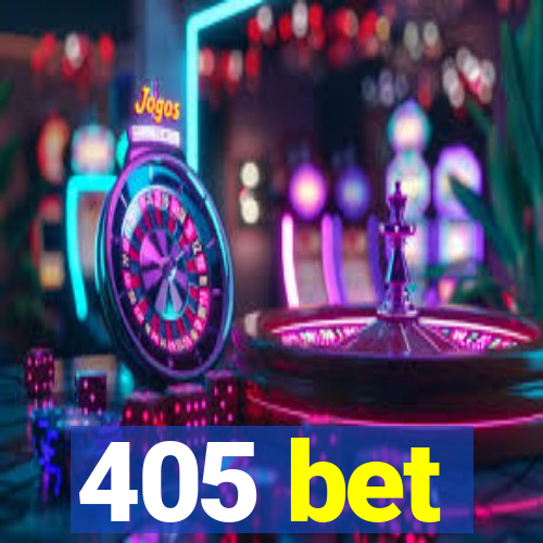 405 bet
