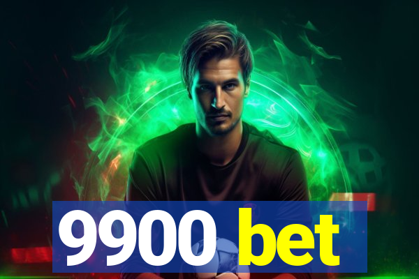 9900 bet
