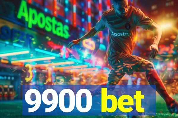 9900 bet