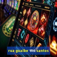 rua guaibe 196 santos