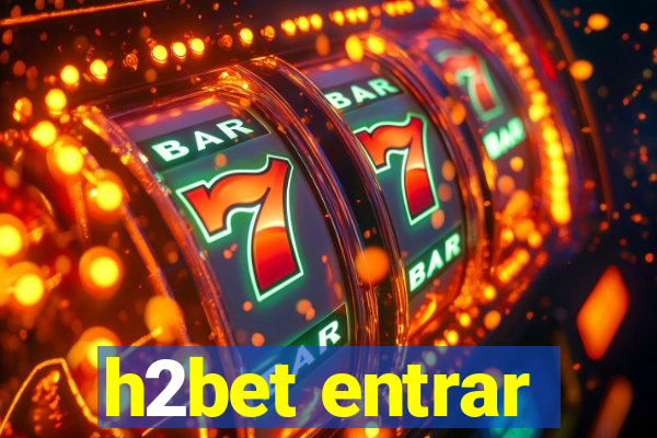 h2bet entrar