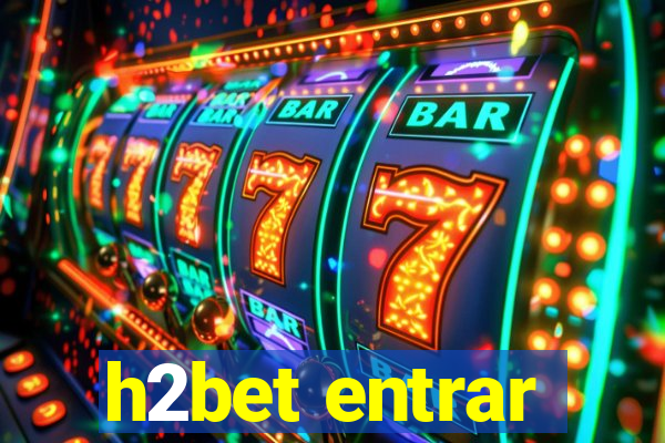 h2bet entrar