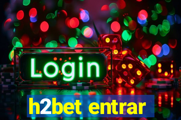 h2bet entrar