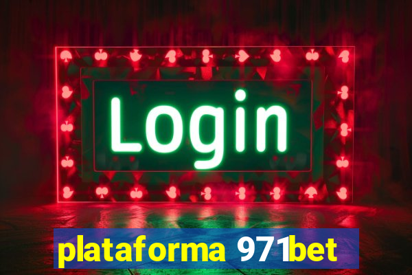 plataforma 971bet