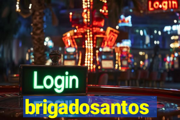 brigadosantos